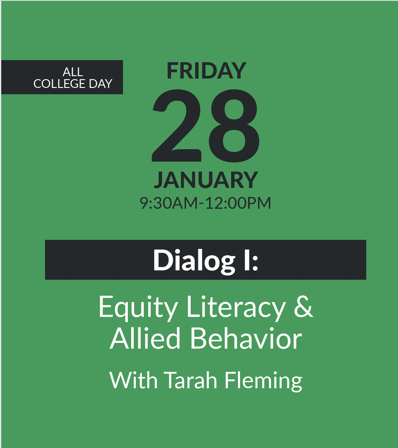 Dialog One: Equity Literacy & Allied Behavior with Tarah Fleming M.Ed Friday January 28, 2021