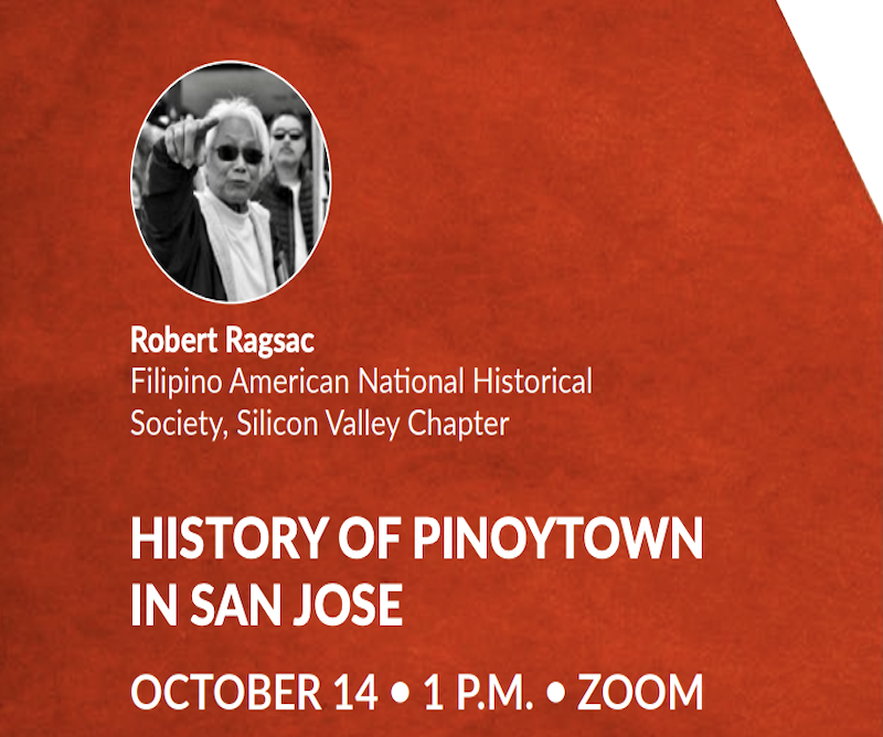 Robert Ragsac, History of Pinoytown in San Jose - October 14 -1 p.m. Zoom