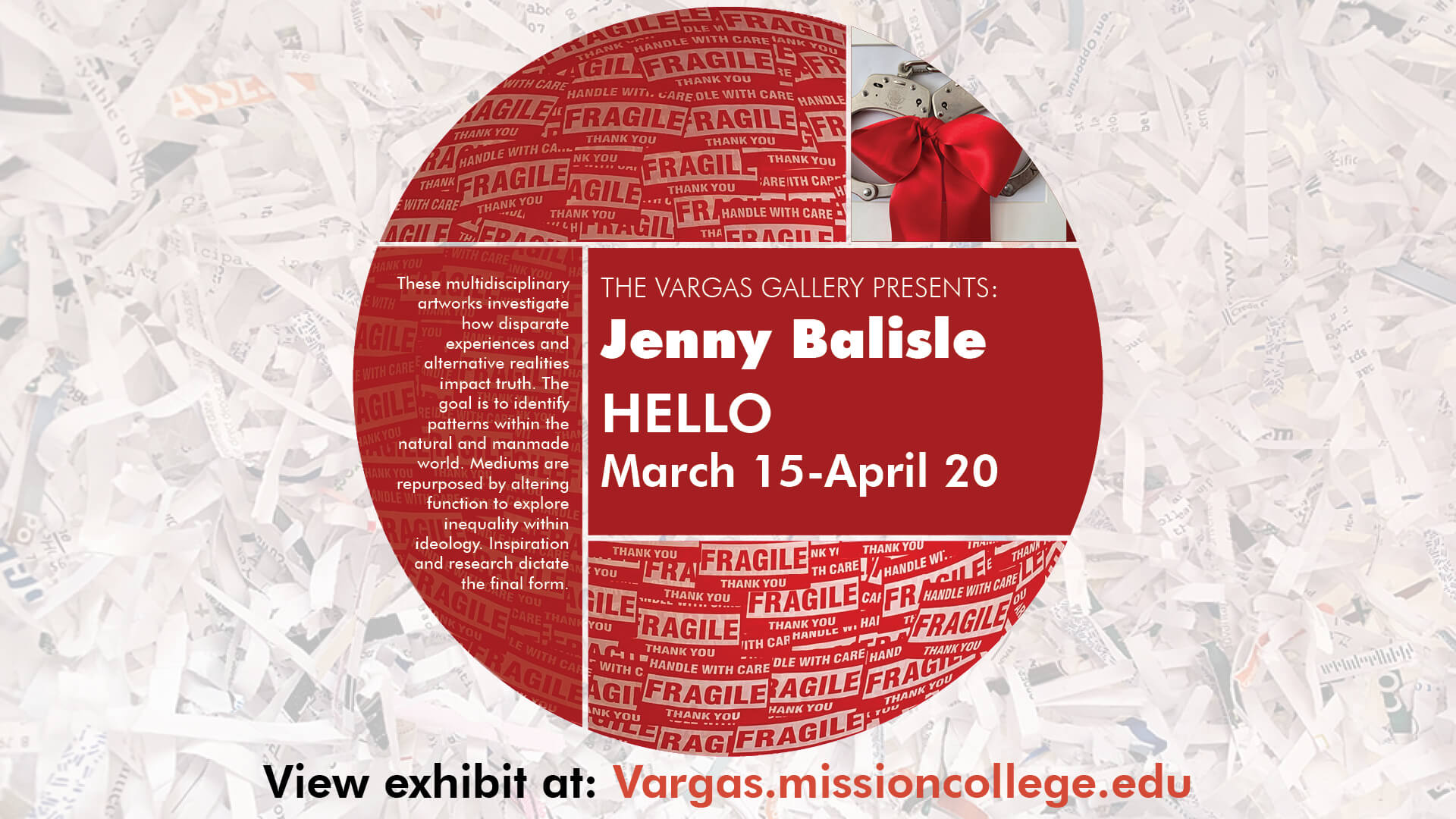 Jenny Balisle - "Hello" exhibition at the Mission College Vargas Gallery.